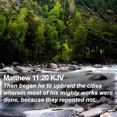 Matthew 11:20 KJV Bible Verse Image