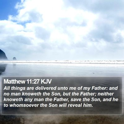 Matthew 11:27 KJV Bible Verse Image