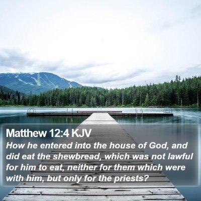 Matthew 12:4 KJV Bible Verse Image