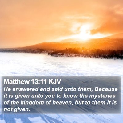 Matthew 13:11 KJV Bible Verse Image