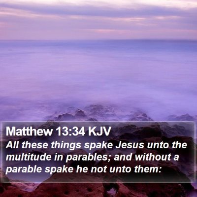 Matthew 13:34 KJV Bible Verse Image