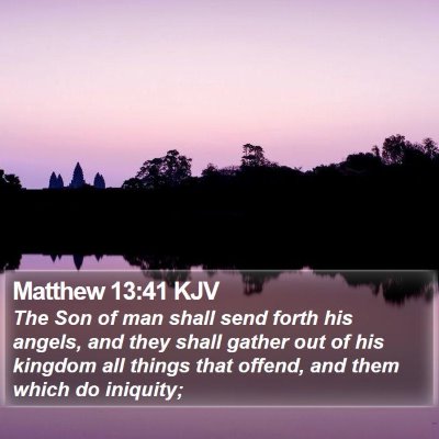 Matthew 13:41 KJV Bible Verse Image