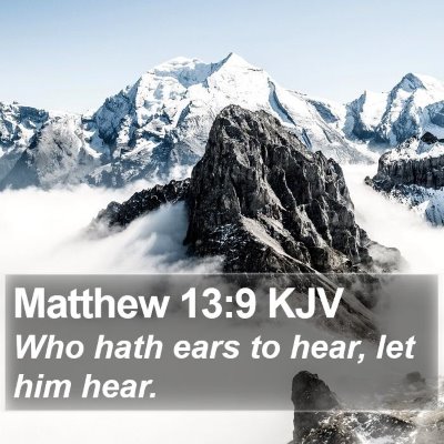 Matthew 13:9 KJV Bible Verse Image