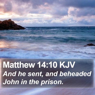 Matthew 14:10 KJV Bible Verse Image