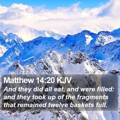Matthew 14:20 KJV Bible Verse Image