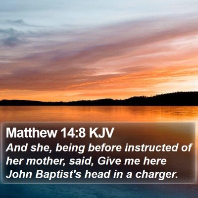 Matthew 14:8 KJV Bible Verse Image