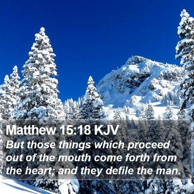 Matthew 15:18 KJV Bible Verse Image