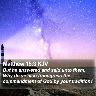 Matthew 15:3 KJV Bible Verse Image