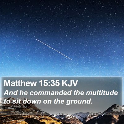 Matthew 15:35 KJV Bible Verse Image