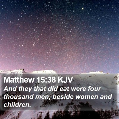 Matthew 15:38 KJV Bible Verse Image