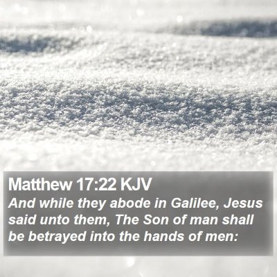 Matthew 17:22 KJV Bible Verse Image