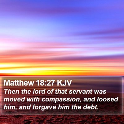 Matthew 18:27 KJV Bible Verse Image