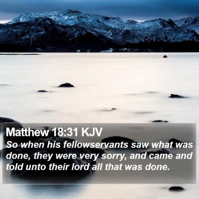 Matthew 18:31 KJV Bible Verse Image