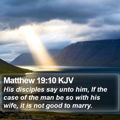 Matthew 19:10 KJV Bible Verse Image