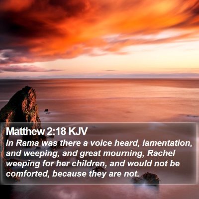 Matthew 2:18 KJV Bible Verse Image