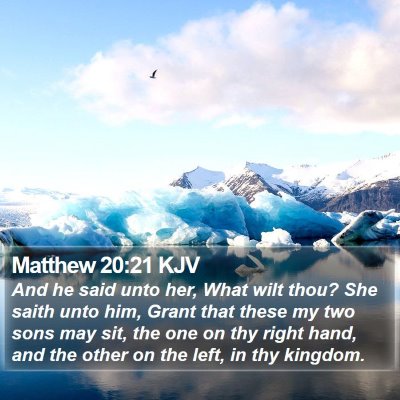 Matthew 20:21 KJV Bible Verse Image