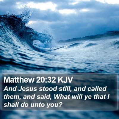Matthew 20:32 KJV Bible Verse Image