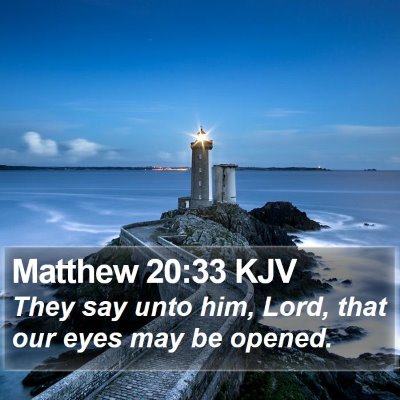 Matthew 20:33 KJV Bible Verse Image