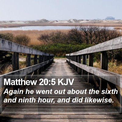 Matthew 20:5 KJV Bible Verse Image