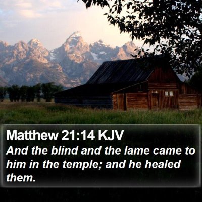 Matthew 21:14 KJV Bible Verse Image