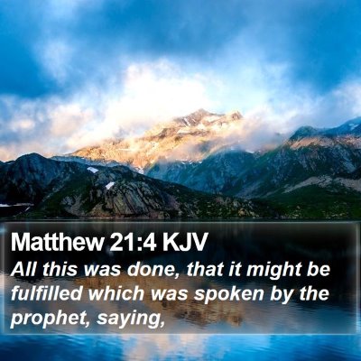 Matthew 21:4 KJV Bible Verse Image