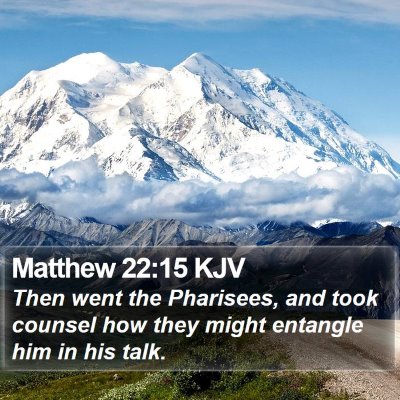 Matthew 22:15 KJV Bible Verse Image