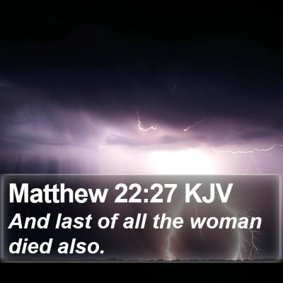 Matthew 22:27 KJV Bible Verse Image