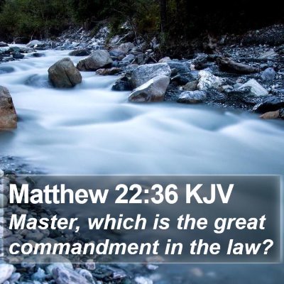 Matthew 22:36 KJV Bible Verse Image