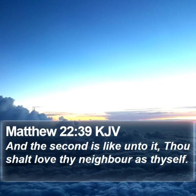 Matthew 22:39 KJV Bible Verse Image