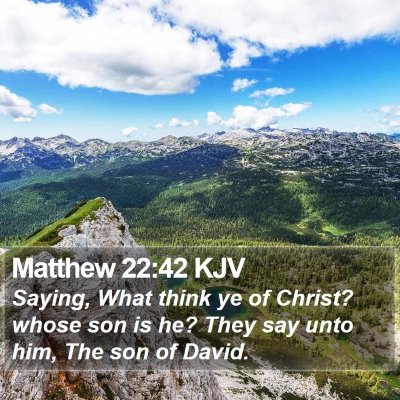 Matthew 22:42 KJV Bible Verse Image