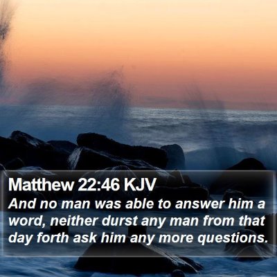 Matthew 22:46 KJV Bible Verse Image