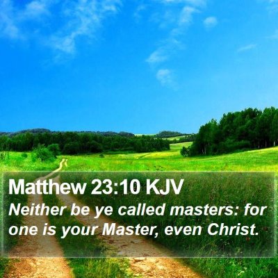 Matthew 23:10 KJV Bible Verse Image