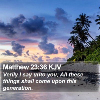 Matthew 23:36 KJV Bible Verse Image