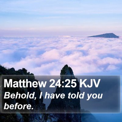 Matthew 24:25 KJV Bible Verse Image