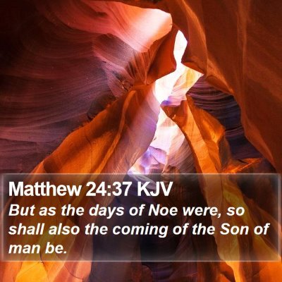Matthew 24:37 KJV Bible Verse Image
