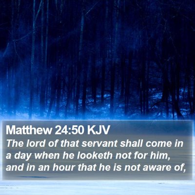 Matthew 24:50 KJV Bible Verse Image