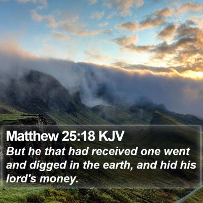 Matthew 25:18 KJV Bible Verse Image