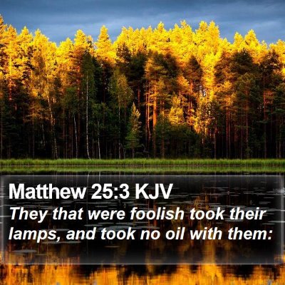 Matthew 25:3 KJV Bible Verse Image