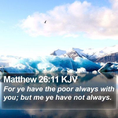 Matthew 26:11 KJV Bible Verse Image