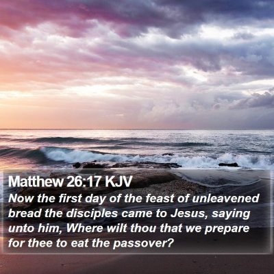 Matthew 26:17 KJV Bible Verse Image