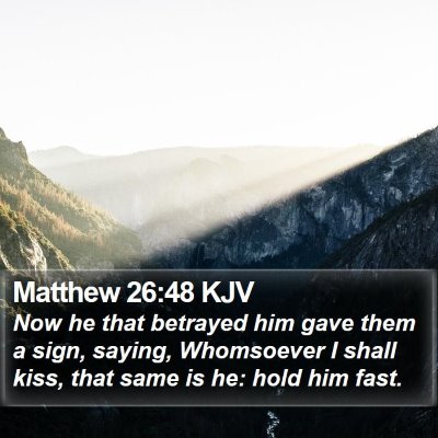 Matthew 26:48 KJV Bible Verse Image