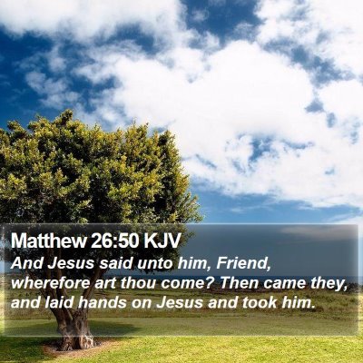Matthew 26:50 KJV Bible Verse Image