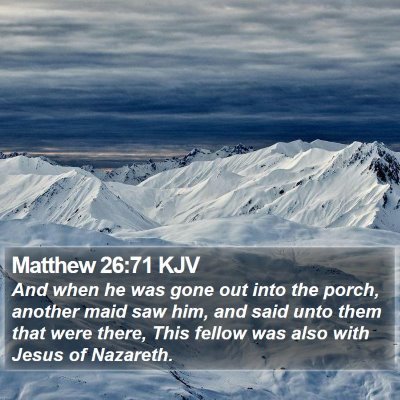 Matthew 26:71 KJV Bible Verse Image