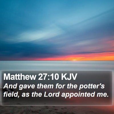 Matthew 27:10 KJV Bible Verse Image