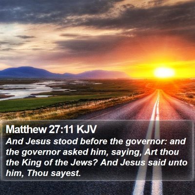 Matthew 27:11 KJV Bible Verse Image