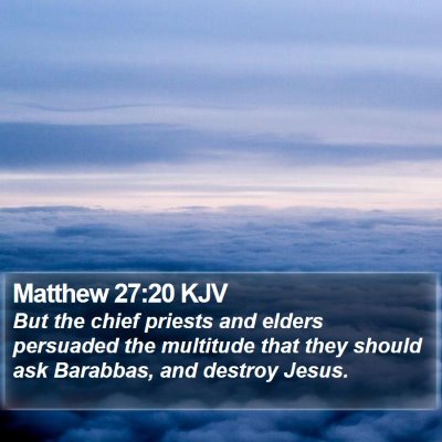 Matthew 27:20 KJV Bible Verse Image