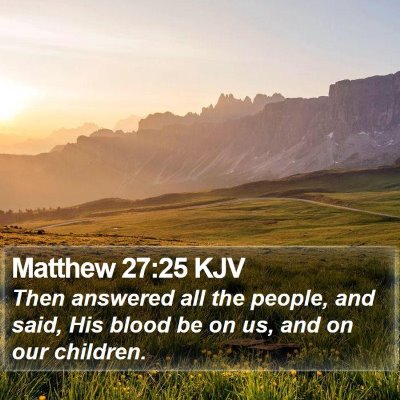 Matthew 27:25 KJV Bible Verse Image