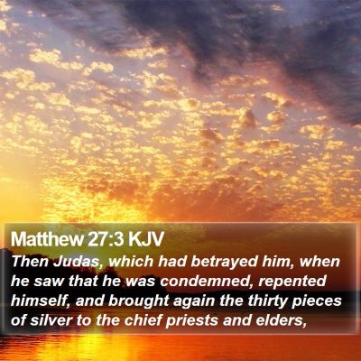 Matthew 27:3 KJV Bible Verse Image