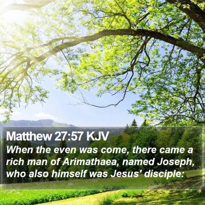 Matthew 27:57 KJV Bible Verse Image