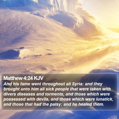 Matthew 4:24 KJV Bible Verse Image